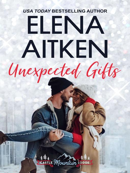 Title details for Unexpected Gifts by Elena Aitken - Available